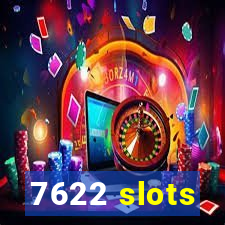 7622 slots